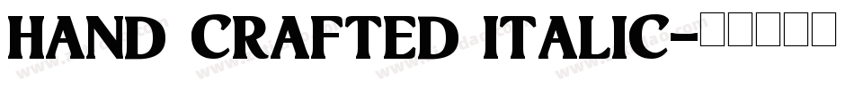 Hand Crafted Italic字体转换